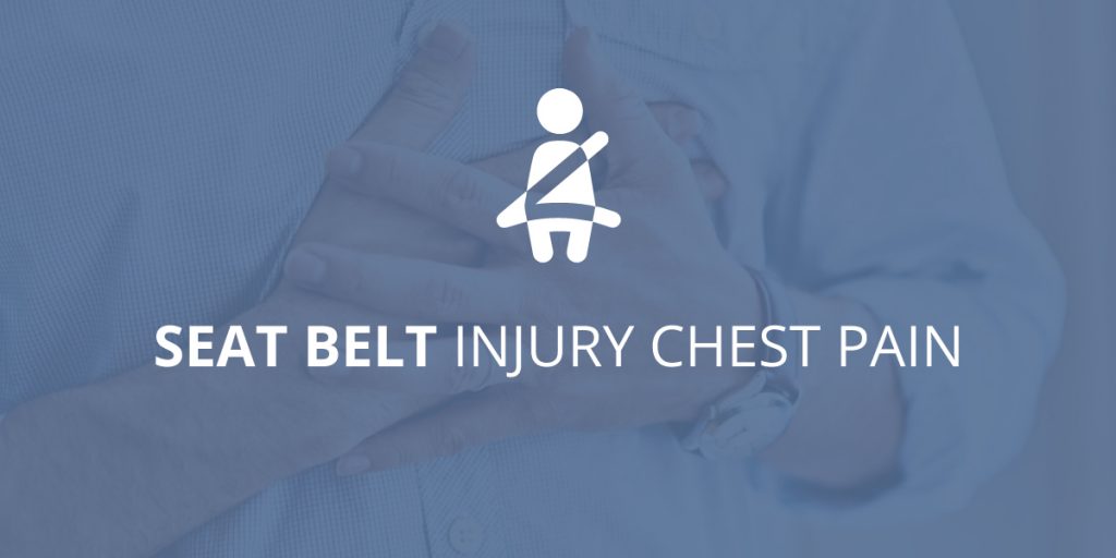 Seat Belt Injury Chest Pain