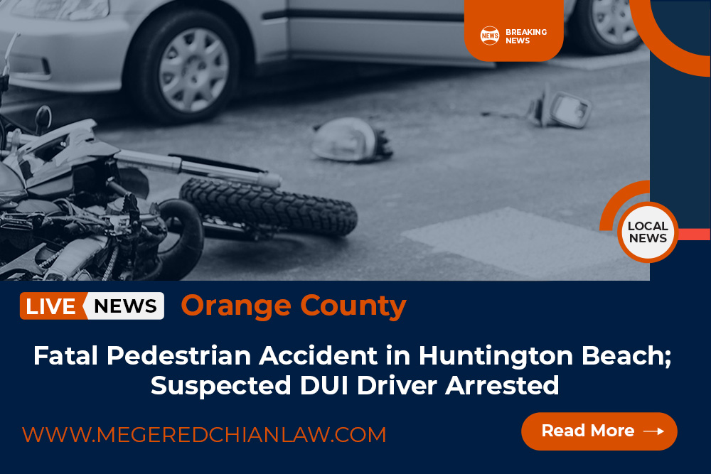 Fatal Pedestrian Accident in Huntington Beach